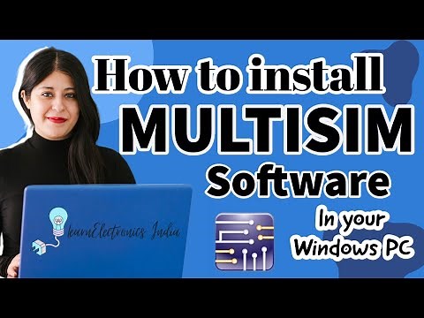 How to Install Multisim Software in your WindowsPC||Step by Step Process||Free Version||100% Working