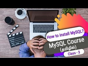 How To Install MySQL in Windows in Tamil? (MySQL Course in Tamil) [Class - 3]