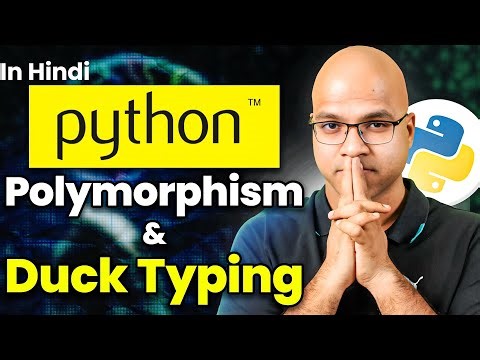 #49 Polymorphism and Duck Typing in Python