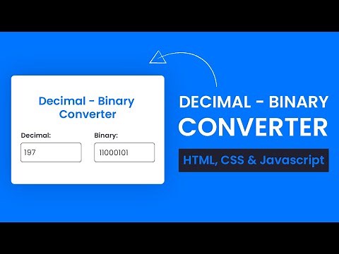 Decimal-Binary Converter | HTML, CSS & Javascript