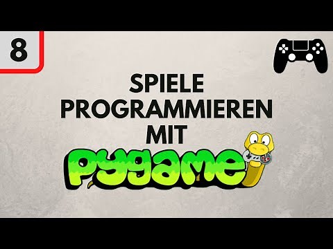 Pygame Tutorial #8 - Finale Bilder und Kollisionen