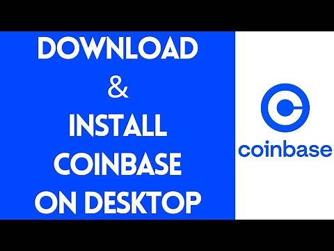 How to Download and Install Coinbase on Desktop/PC | Coinbase Tutorial