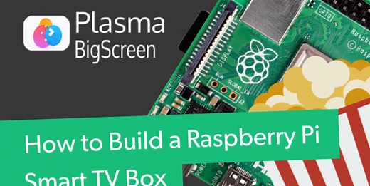 How to Install Plasma Bigscreen OS for the Raspberry Pi 4 - Review and Tutorial