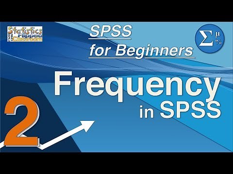 02 Descriptive Statistics and Frequencies in SPSS – SPSS for Beginners