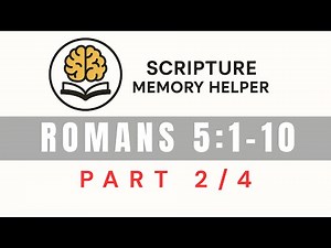Romans 5:1–10 Scripture Memory Loop (Part 2 of 4) | Bible Verse Song Helper