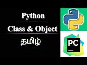 What is Class & Object in Python ? | Tamil