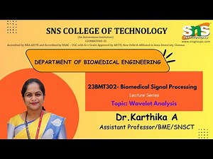 Wavelet Analysis | Biomedical Signal Processing | SNS Institutions