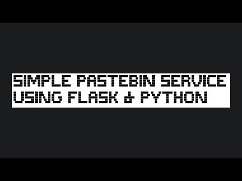シンプルな Pastebin を Python Flask でつくる。