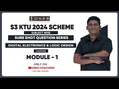 S3 KTU SURE SHOT QUESTION SERIES | DIGITAL ELECTRONICS & LOGIC DESIGN | MODULE 1 | ONES