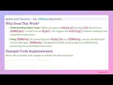How to Prevent JSONObject from Converting Your ArrayList to a String
