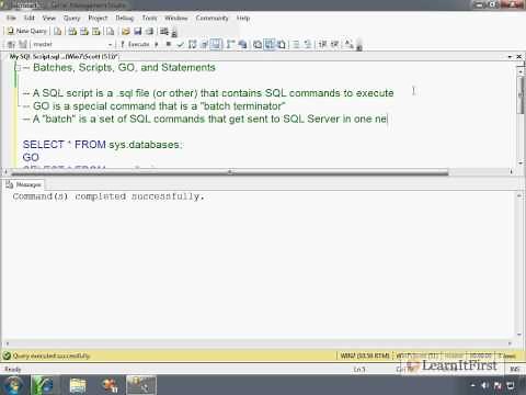 Basics of Transact-SQL: Batches, Scripts, GO, and Statements