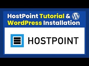 HostPoint Tutorial: WordPress Installation, Control Panel, Database & Files