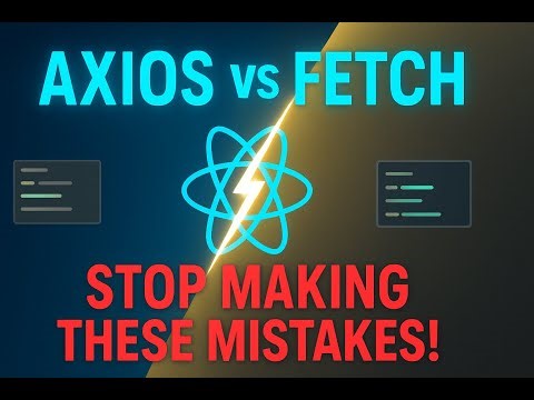Axios vs Fetch in React — The Ultimate Guide (Stop Making These Mistakes!)