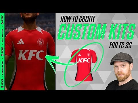 How to Create Custom Kits for Fc 25 - FULL TUTORIAL
