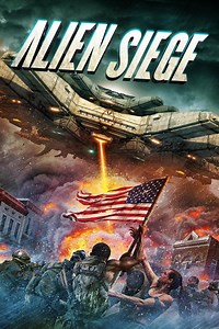 Alien Siege Summary, Trailer, Cast, Where to Watch and More