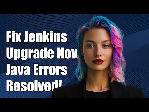 Fix Jenkins Upgrade Issues: Resolving Java Version Compatibility Errors