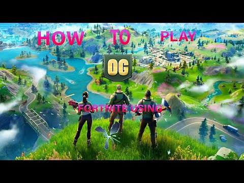 How to play OG Fortnite in 2024/2025 (Rift Tutorial)
