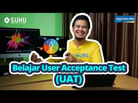 Tutorial Penggunaan User Acceptance Test (UAT) Dalam Quality Assurance (QA) | Upskilling With SUHU