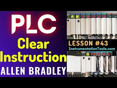 PLC Training 43 - Clear Instruction in PLC - Allen Bradley PLC Course