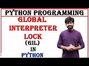 global interpreter lock in python | python global interpreter lock | GIL | btech python programming