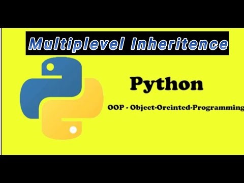 Multilevel Inheritance in Python | OOPs Concepts Explained with Example | Python for Beginners