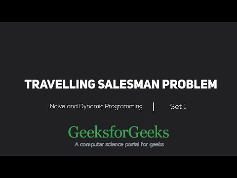 Travelling Salesman Problem | Set 1 (Naive and Dynamic Programming) | GeeksforGeeks