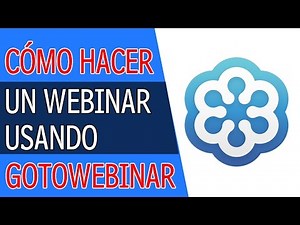 How to Make a Webinar Using Gotowebinar