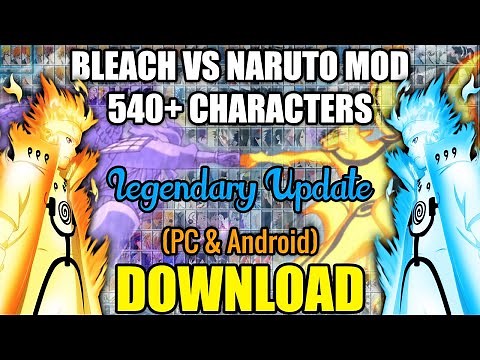 Bleach Vs Naruto MOD 540+ CHARACTERS (PC) [DOWNLOAD]