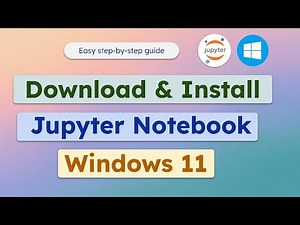 How to Install Jupyter Notebook on Windows11 | 2026 Updated step by step guide
