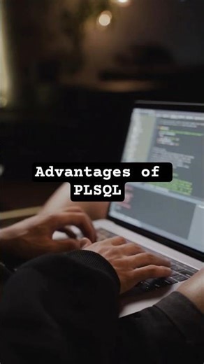 Why Use PL/SQL? Top Advantages You Need to Know!