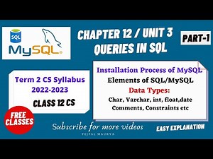 Chapter 12 Queries in SQL | Part 1| How to install of MySQL | Data Types in SQL | Class 12 CS