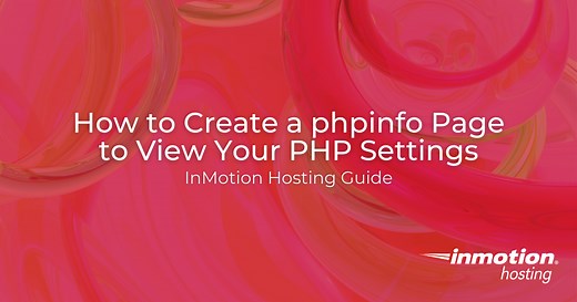 How to Create a phpinfo Page | PHP Tutorials