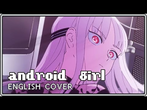 Android Girl ♡ English Cover【rachie】アンドロイドガール