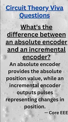 Absolute vs. Incremental Encoders: Position Sensing #engineering #electronic#circuit