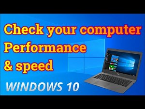 How to Check Computer Performance on Windows 10