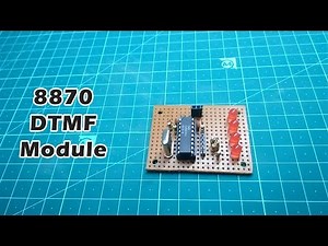 How to make DTMF Decoder using 8870 IC | SdevElectronics