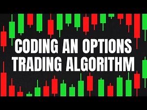 Coding an Options Trading Algorithm in Python - Code Along