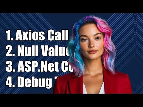 All variables are null at the request with Axios to ASP.Net Core Controller