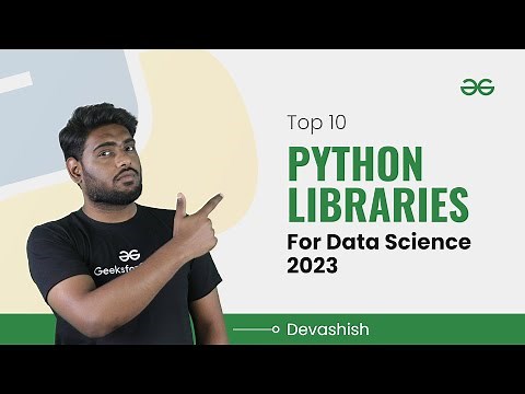 Python Libraries | Data Science | GeeksforGeeks