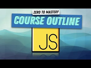 Course Outline - JavaScript: The Advanced Concepts
