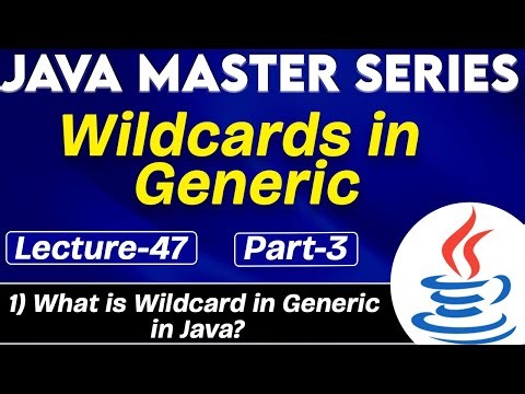 #47 Wildcards in Generic in Java Part-3 | What is Wildcard in Generic in Java? | Tpoint Tech
