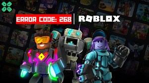 How to Fix Roblox Error Code 268 'Kicked by Server'