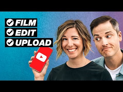 How to Make YouTube Videos on Your Phone START to FINISH!