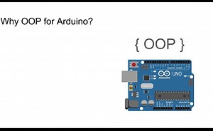 Arduino OOP: Object-Oriented Programming