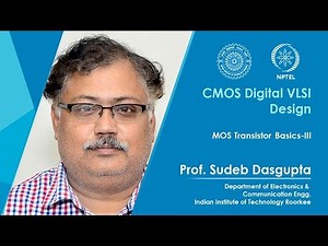 MOS Transistor Basics-III