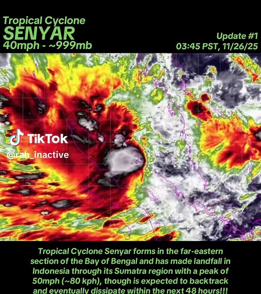 HTTD: How’s Senyar Doing? UPDATE 1 - Tropical Cyclone Senyar: Tropical Cyclone Senyar has now made an appearance for the 2025 cyclone season for the North Indian Ocean and is now the third named cyclone late into November. Senyar’s life as a tropical cyclone, however, is limited, as the storm has recently made landfall in Indonesia as a moderate tropical cyclone and is expected to dissipate within the next two or so days. As of right now, Senyar currently has maximum sustained winds of up to 40m