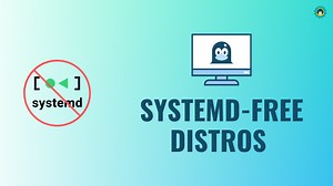 15 Systemd-Free Linux Distributions