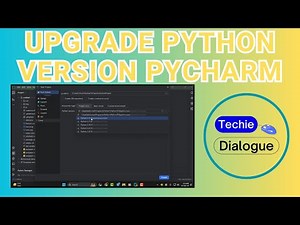 How to Upgrade Python Version Pycharm - Simple Steps