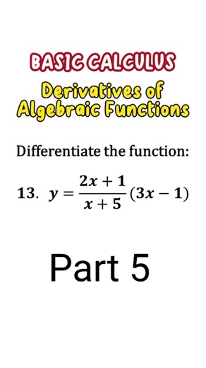 Mastering Basic Calculus: Derivatives of Algebraic Functions