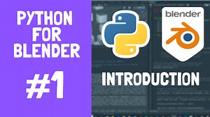 Python for Blender: Artist friendly programming Guide PART 1